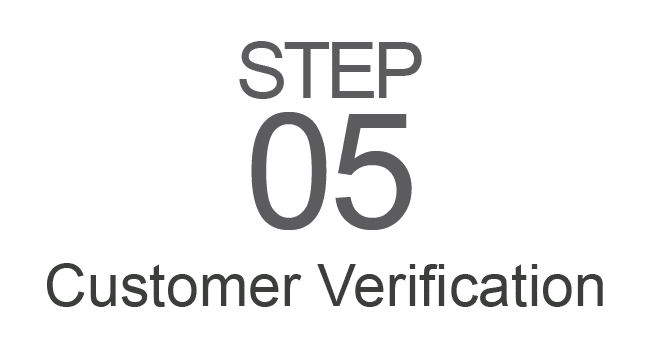 Step 5: Customer Verification